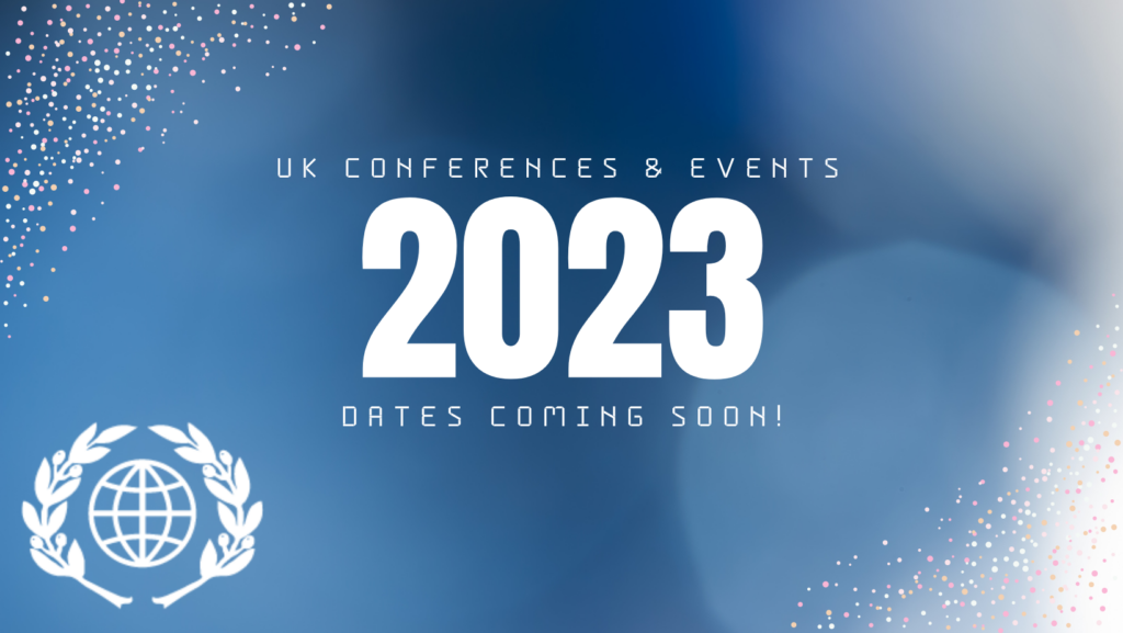 UK Conferences Dates coming soon