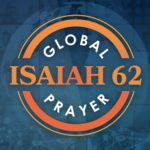 Global Prayer Isaiah 62